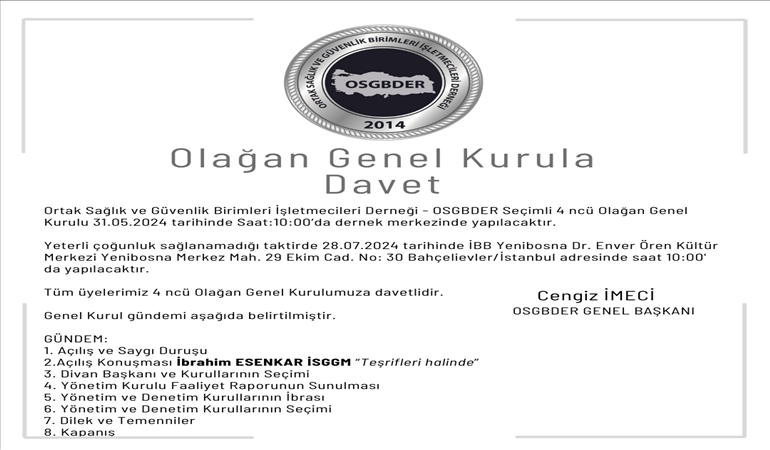 Ortak Sağlık ve Güvenlik Birimleri İşletmecileri Derneği OSGBDER 4 ncü Genel Kurulu daveti